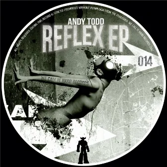 Reflex Ep by Andy Todd