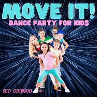 Move It! Dance Party for Kids by CDM Project