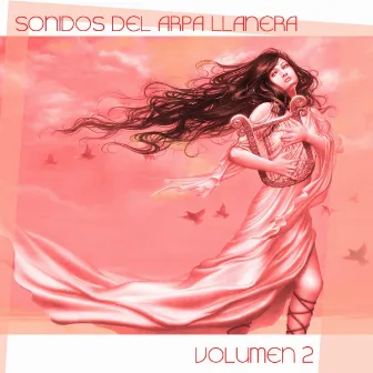 Sonidos del Arpa Llanera, Vol. 2 (Instrumental) by Sonidos Del Arpa