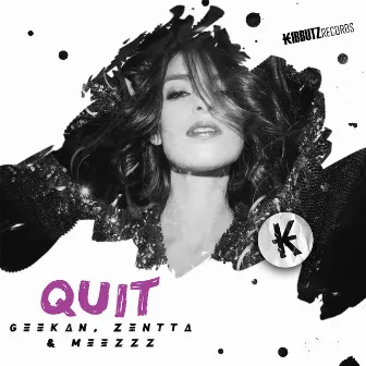 Quit by Zentta