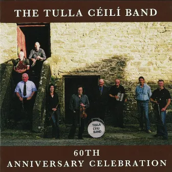 60th Anniversary Celebration by Tulla Céilí Band