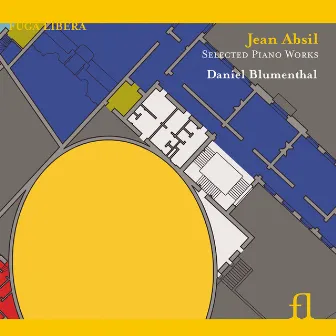 Absil: Selected Piano Works by Jean Absil