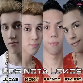 Melodias Lokas by Los Nota Lokos