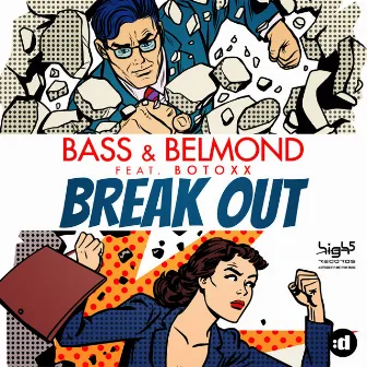 Break Out (feat. Botoxx) by Bass