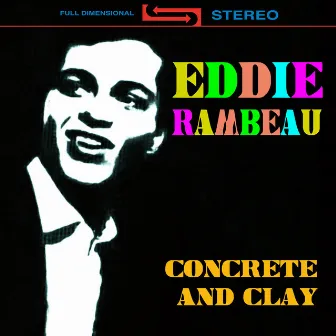 Concrete and Clay by Eddie Rambeau