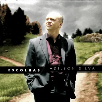 Escolhas by Adilson Silva