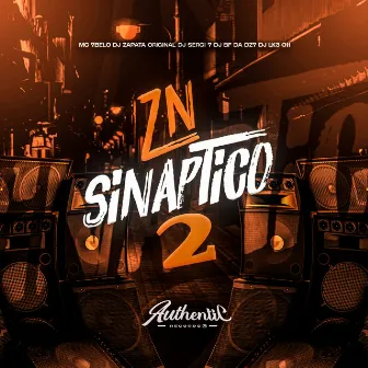 Zn Sinaptico 2 by DJ BF DA DZ7