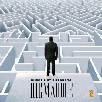 Rigmarole by Che$$ Not Checkers