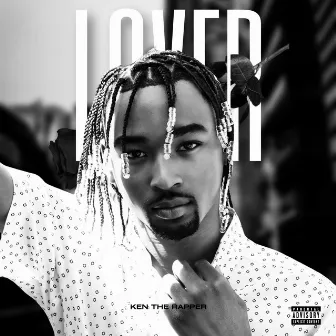 LOVER by Ken the Rapper