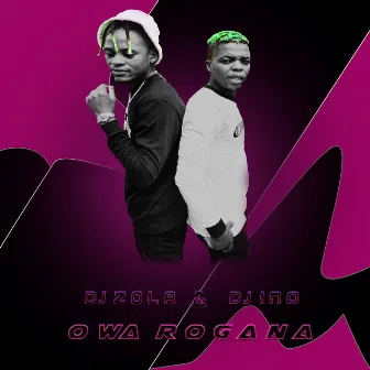 Owa Rogana by DJ ZOLA