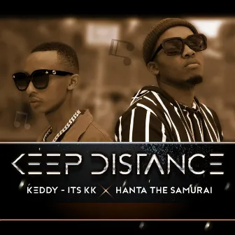 Keep Distance by Hanta The Samurai