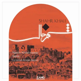 Shahr Khali by Naria