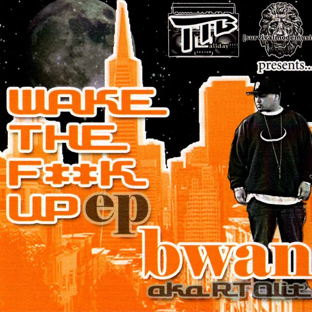 Wake the Fuck Up Featuring Beatsme