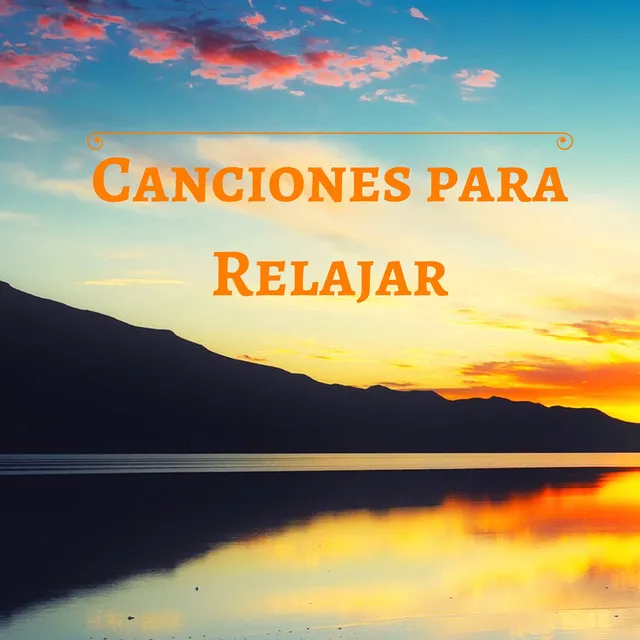 Canciones para Relajar - Música para Niños 2 Años