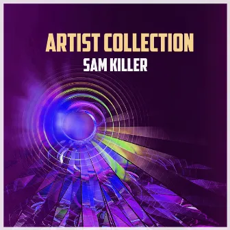 Artist Collection by Sam Killer