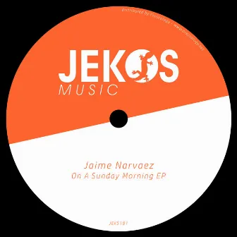 On A Sunday Morning EP by Jaime Narvaez