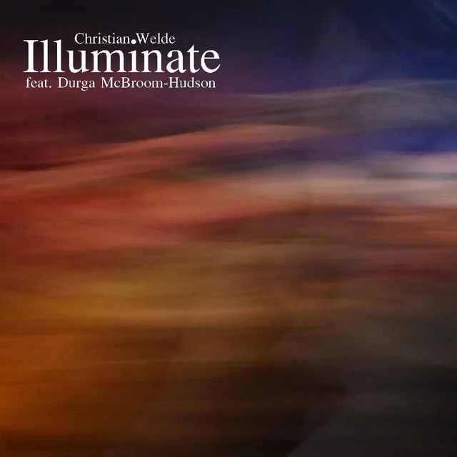 Illuminate (feat. Durga McBroom-Hudson)