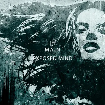 Exposed Mind by Main