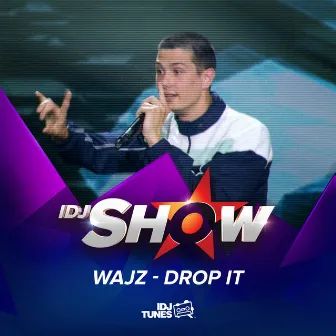 Drop It by Wajz