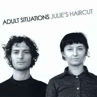 Adult Situations by Julie's Haircut