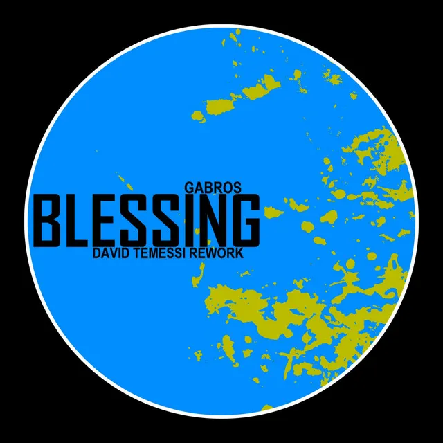 Blessing - David Temessi Rework