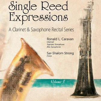 Single Reed Expressions, Vol. 5 by Ronald L. Caravan