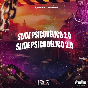 Slide Psicodélico 2 0 by DJ MANAUARA