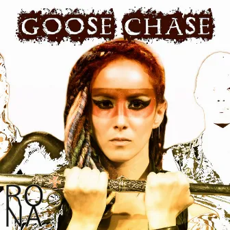 Goose Chase by Rona