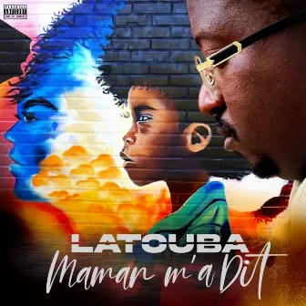 Maman m'a dit by Latouba