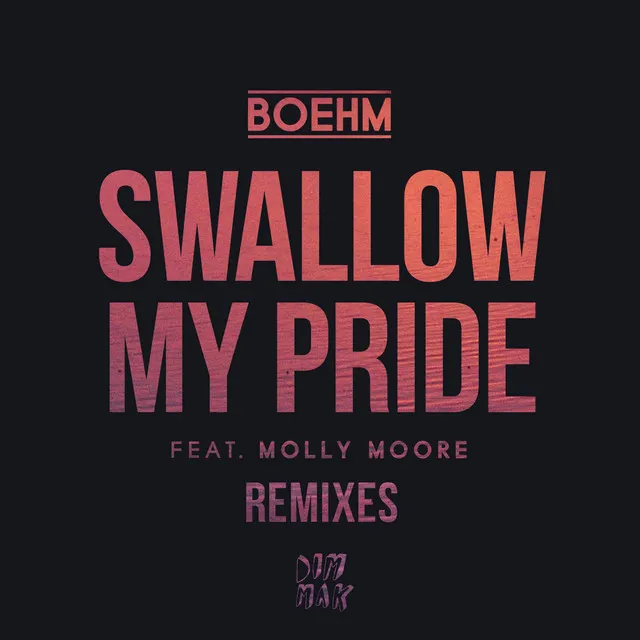 Swallow My Pride (feat. Molly Moore)