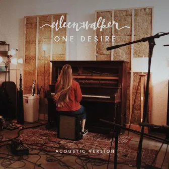 One Desire (Acoustic Version) by Eileen Walker