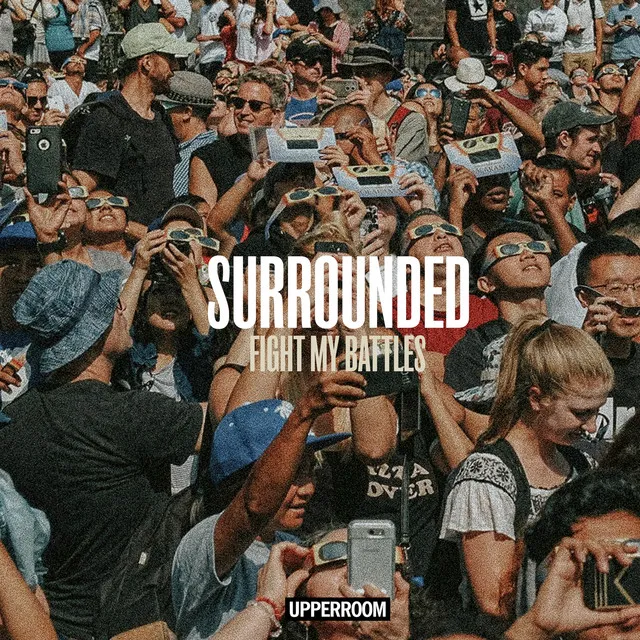 Surrounded (Fight My Battles) - Live