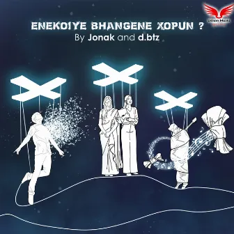 Enekoiye Bhangene Xopun by Jonak