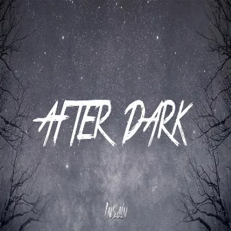 After Dark by InSain