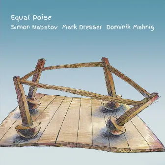 Equal Poise by Mark Dresser