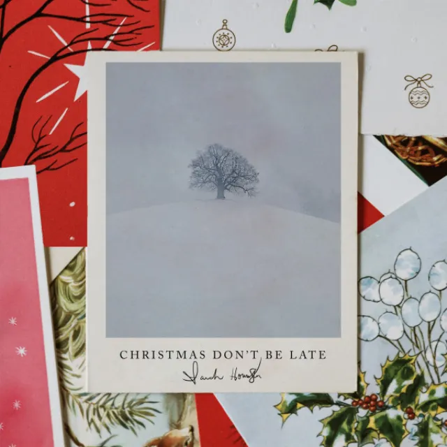 Christmas Don’t Be Late