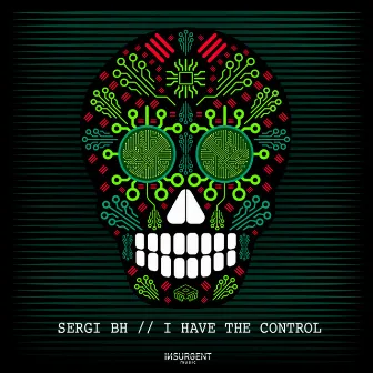 I Have The Control by Sergi BH