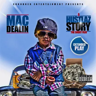 A Hustlaz Story (The Short Film) by Mac Dealin