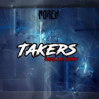 TAKERS by Morex