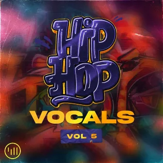 Hip Hop Vocals Vol. 5 by Mega.