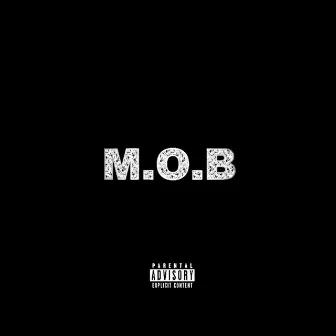 M.O.B by L-BLANTS