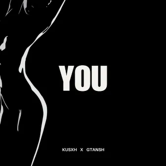 you by Kusxh