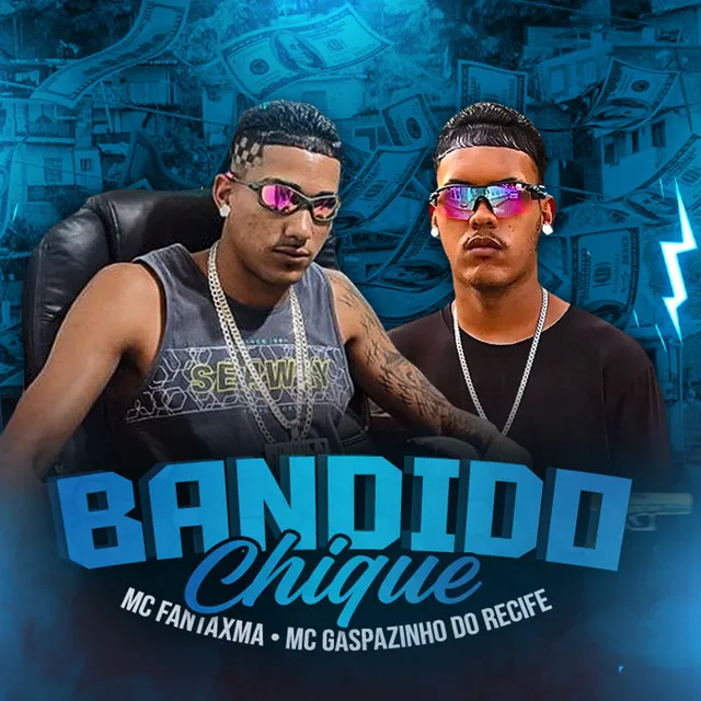 Bandido Chique