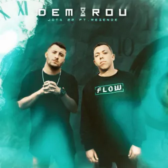 Demorou by Rezende