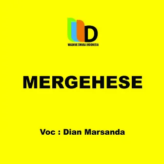 Mergehese by Dian Marshanda