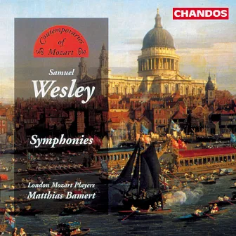 Wesley: Symphonies by Samuel Wesley