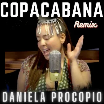 Copacabana (Remix) by Daniela Procopio