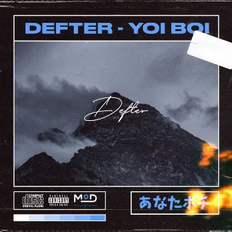 Yoi Boi by Defter