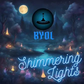 Shimmering Lights by BYOL