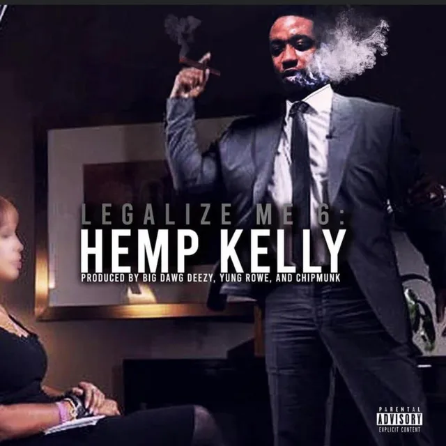 Legalize Me, Vol. 6: Hemp Kelly